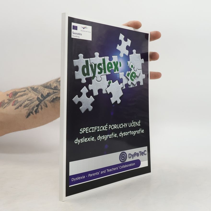 Kolektiv autorů Specifické poruchy učení. Dyslexie, dysgrafie, dysortografie