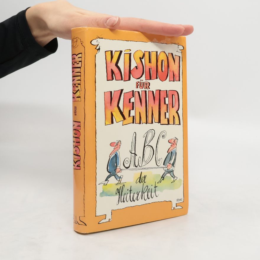 Autorenkollektiv Kishon für Kenner. Der Heiterkeit