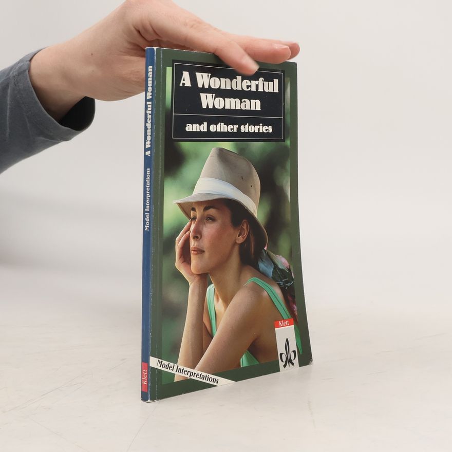 Various authors A wonderful woman and other stories