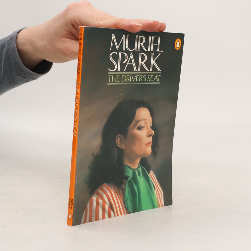 Muriel Spark The Driver's Seat