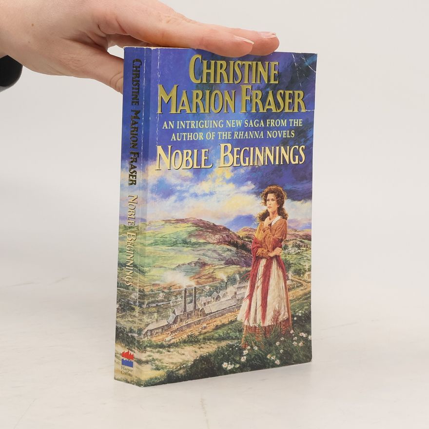 Christine Marion Fraser Noble Beginnings