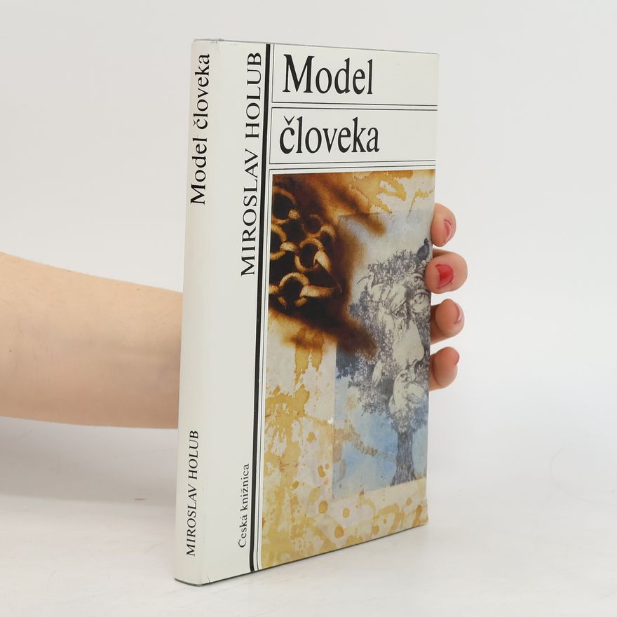 Miroslav Holub Model človeka
