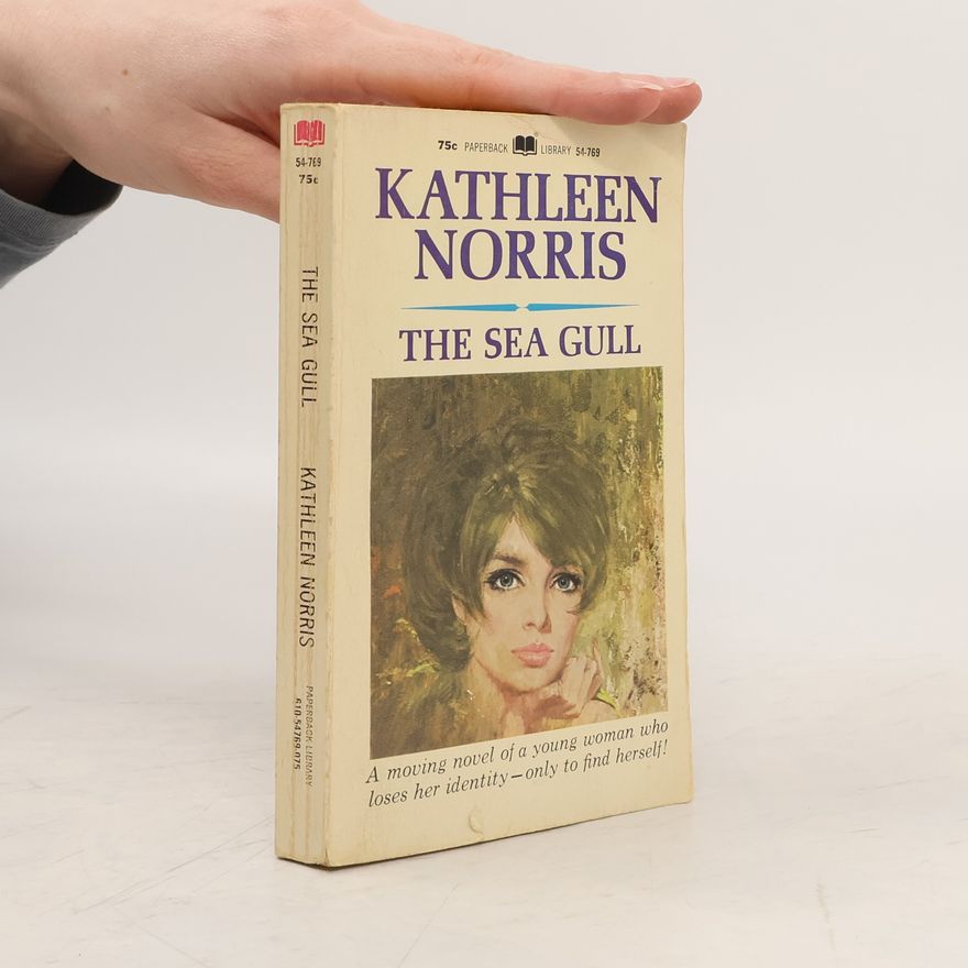 Kathleen Norris The Sea Gull