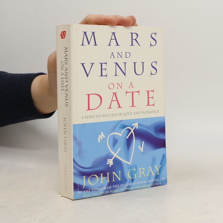 John Gray Mars and Venus on a Date