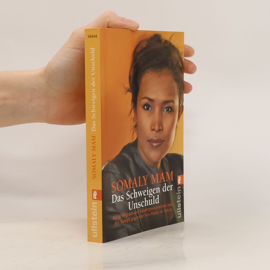 Somaly Mam Das Schweigen der Unschuld