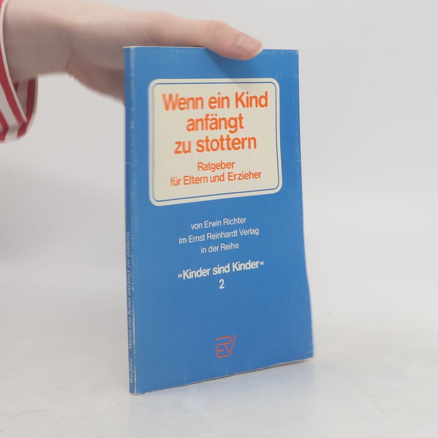 Erwin Richter Wenn ein Kind anfängt zu stottern