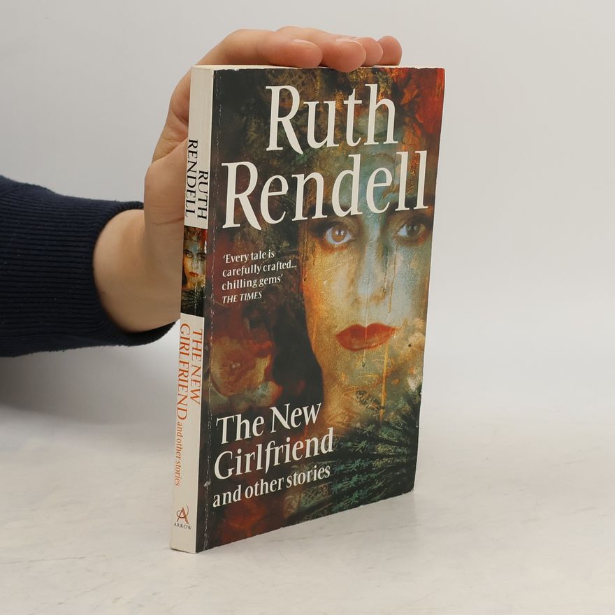 Ruth Rendell The New Girlfriend and Other Stories