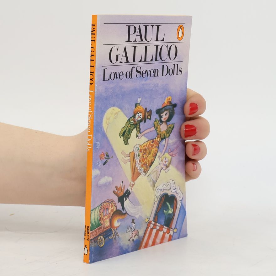 Paul Gallico Love of Seven Dolls