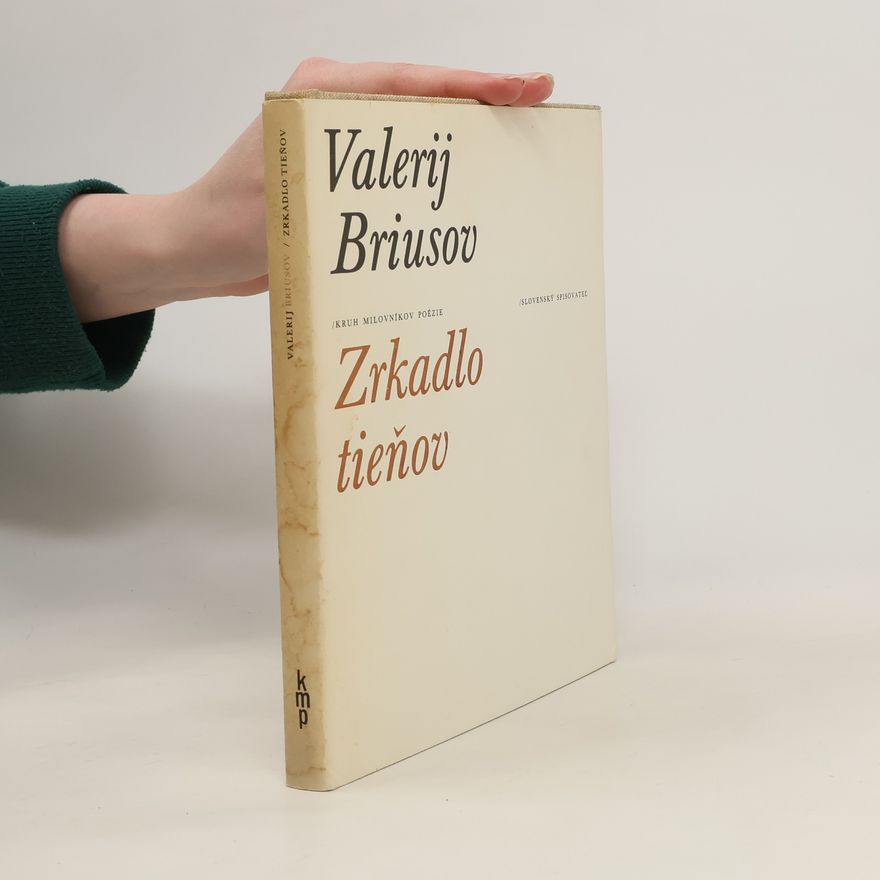 Valerij Jakovlevič Brjusov Zrkadlo tieňov