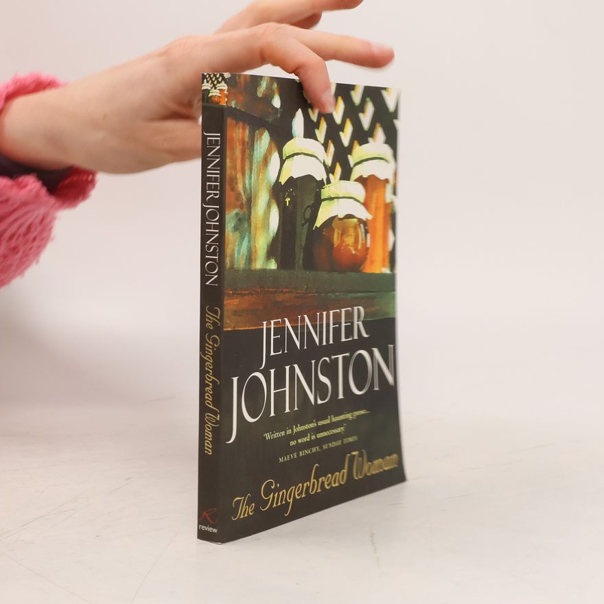 Jennifer Johnston The gingerbread woman