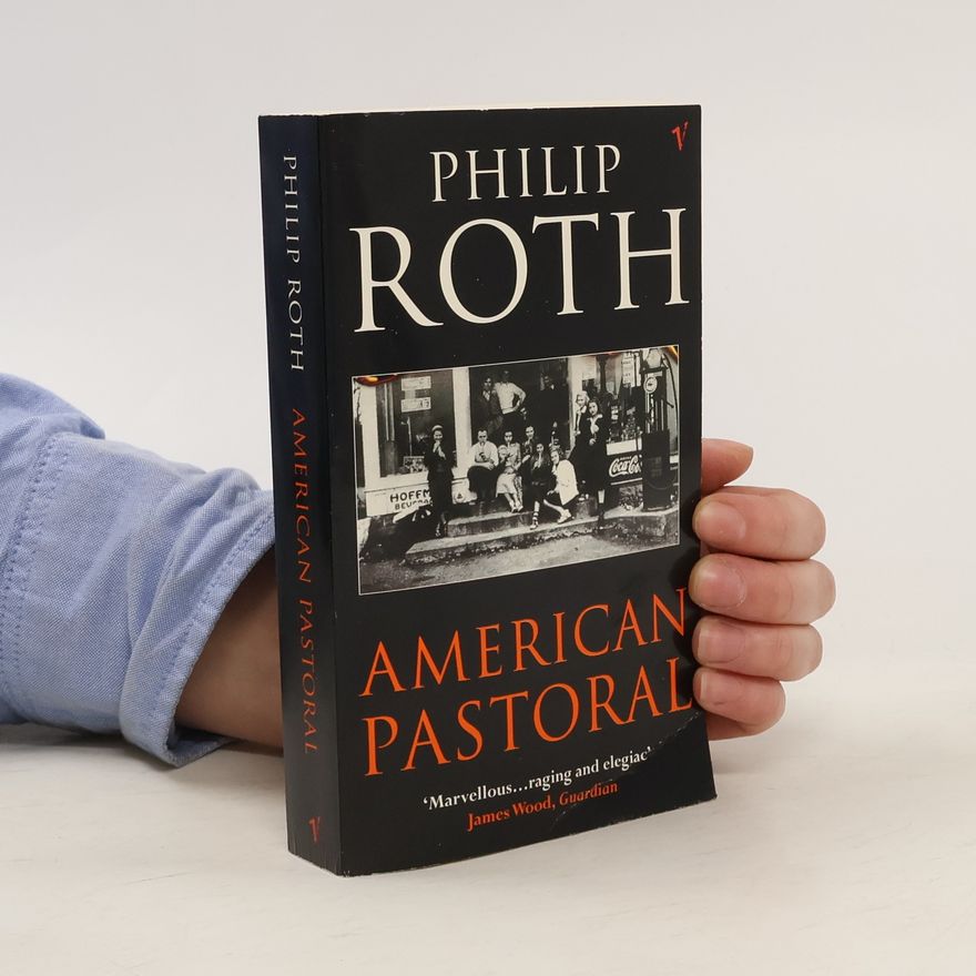 Philip Roth American pastoral