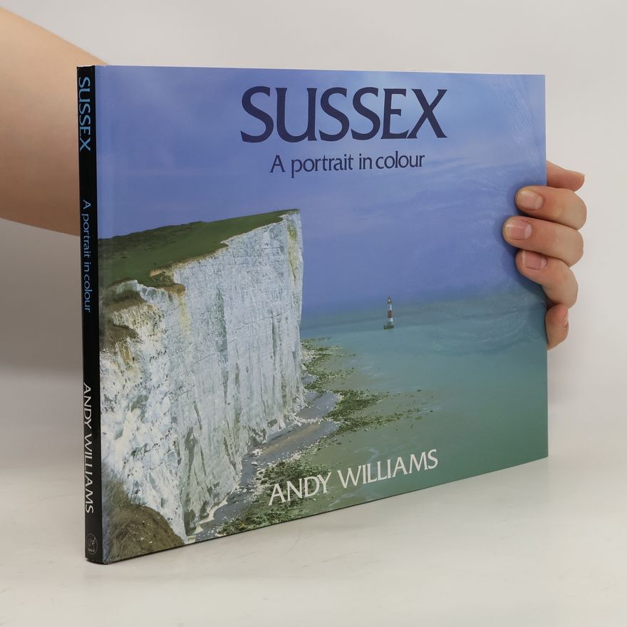 Andy Williams Sussex. A portrait in colour