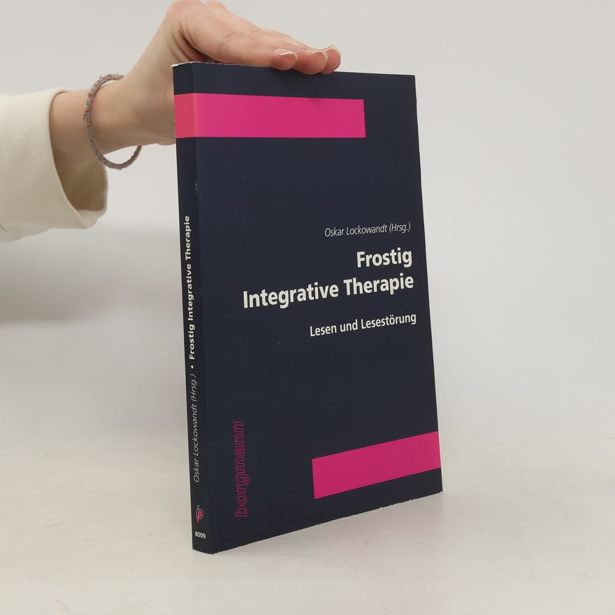 Autorenkollektiv Frostig - Integrative Therapie