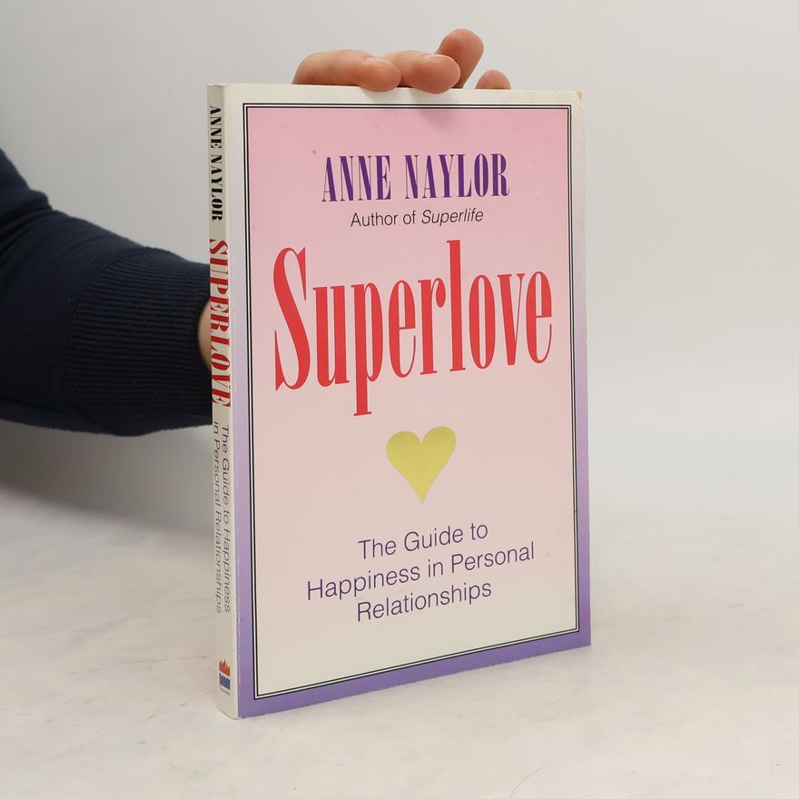Anne Naylor Superlove