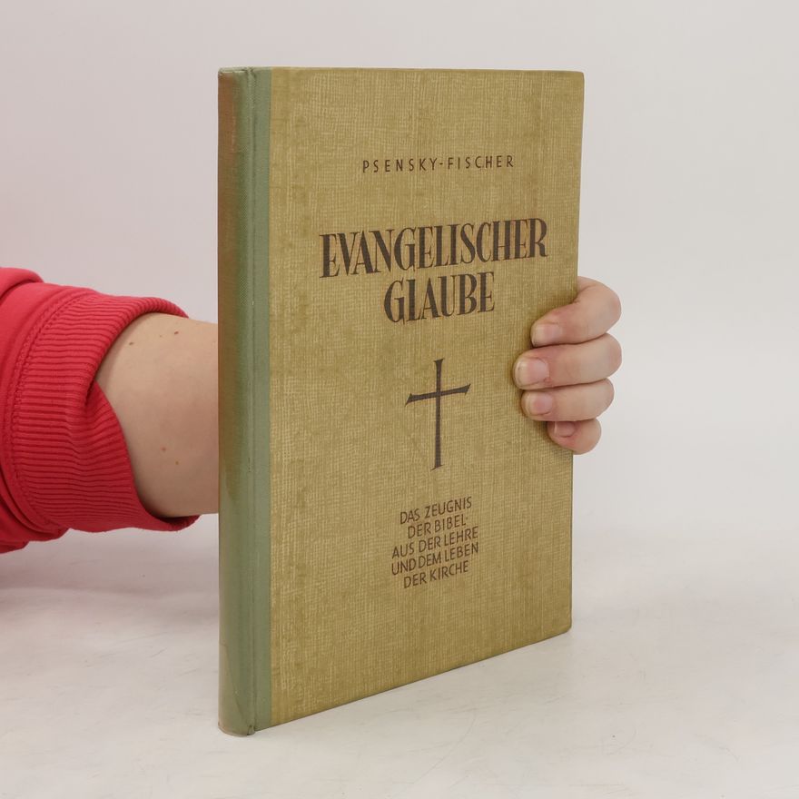 Felix Psensky Evangelischer Glaube