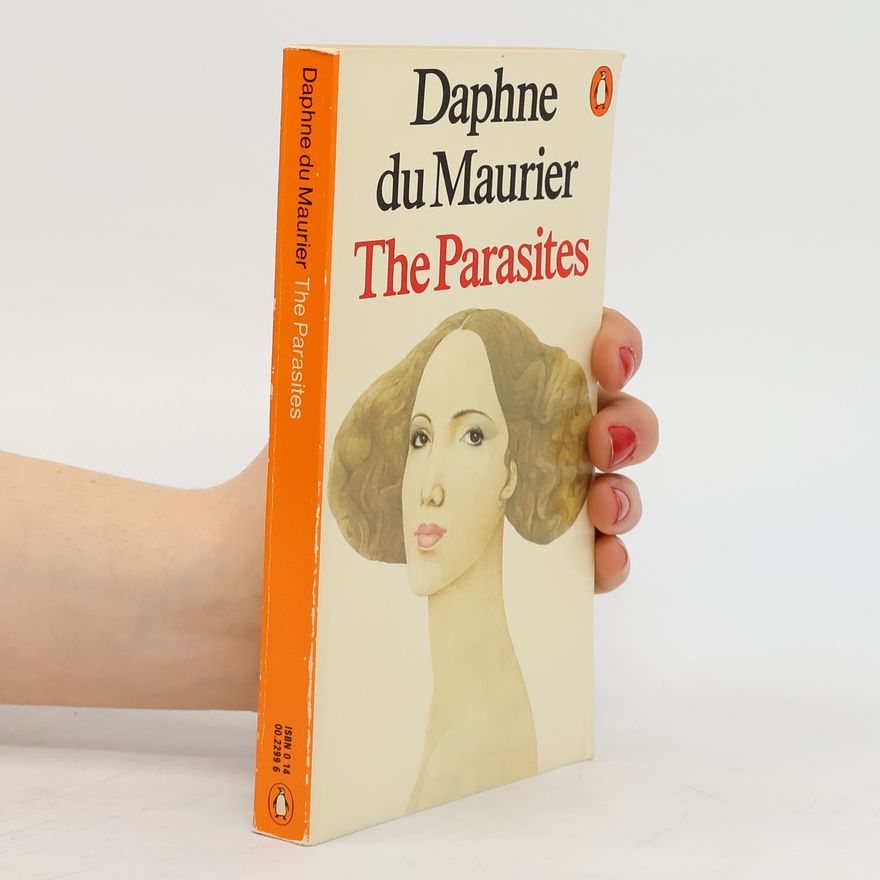 Daphne du Maurier The Parasites