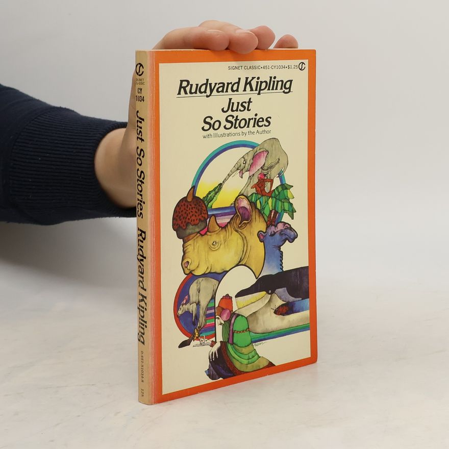 Rudyard Kipling Just So Stories