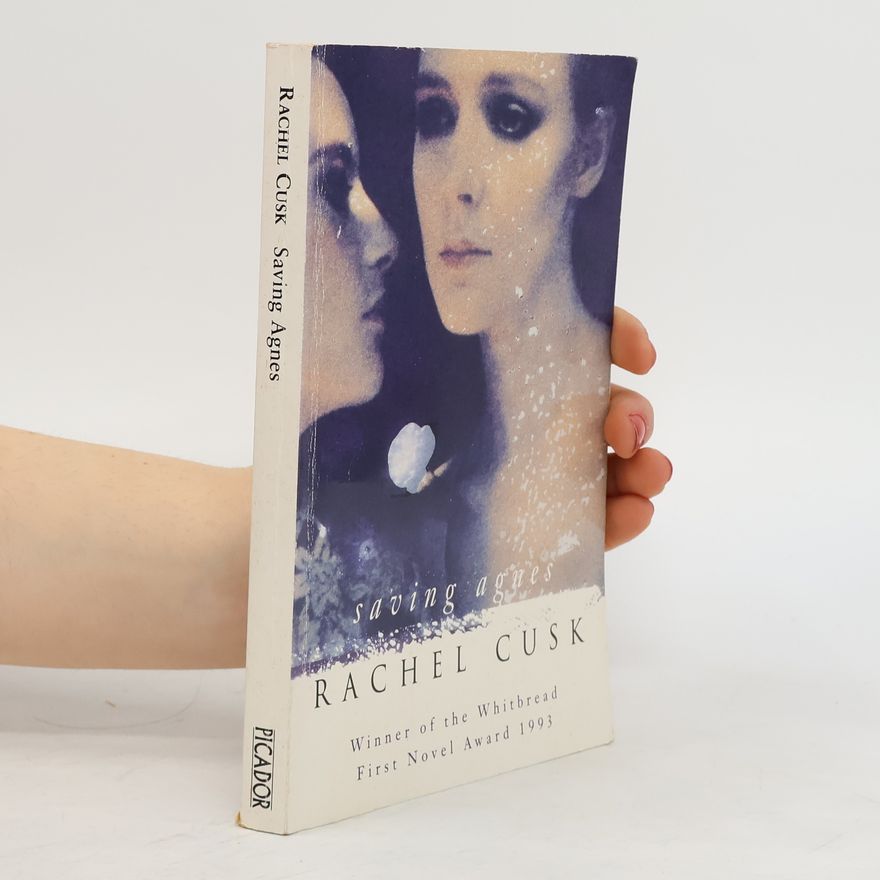 Rachel Cusk Saving Agnes