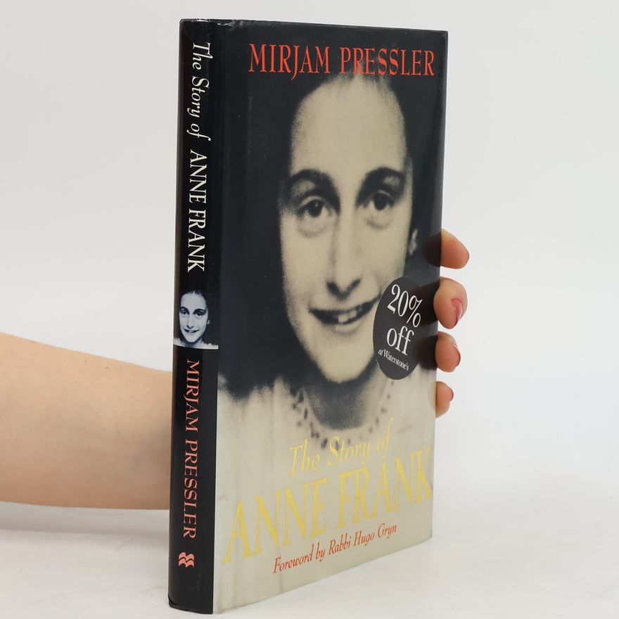 Mirjam Pressler The Story of Anne Frank