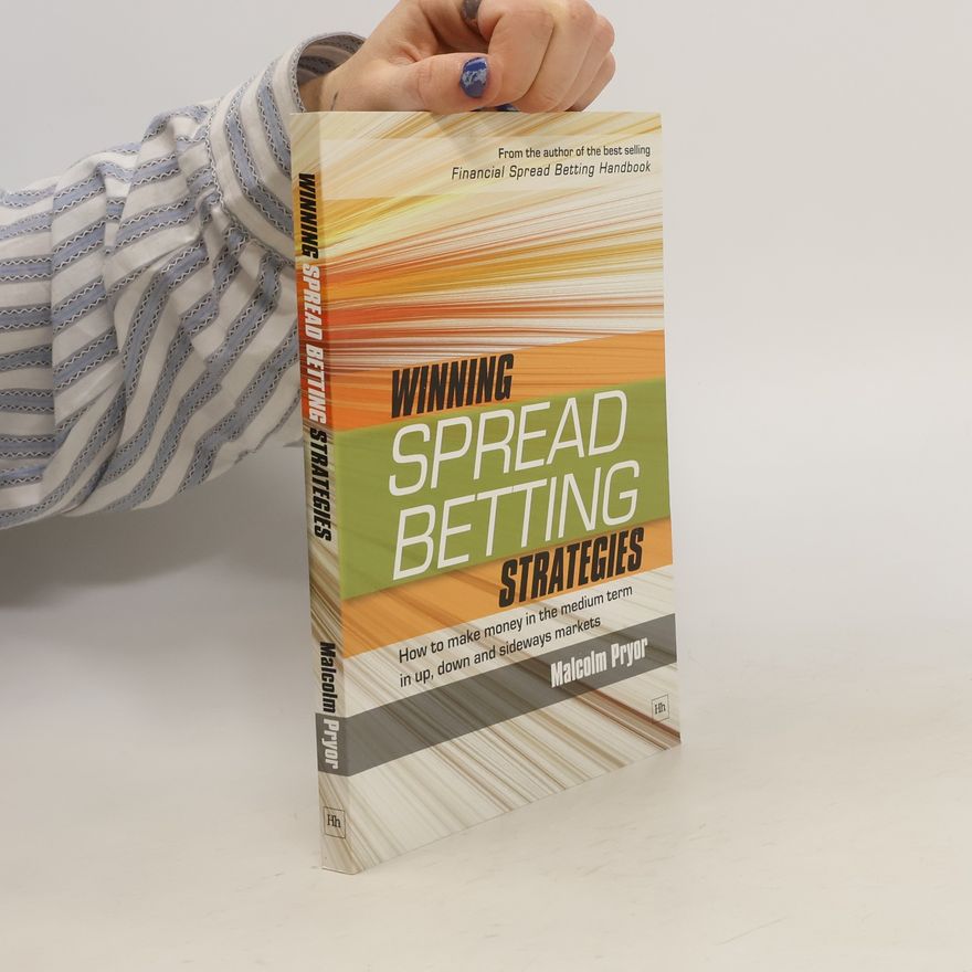Malcolm Pryor Winning Spread Betting Strategies