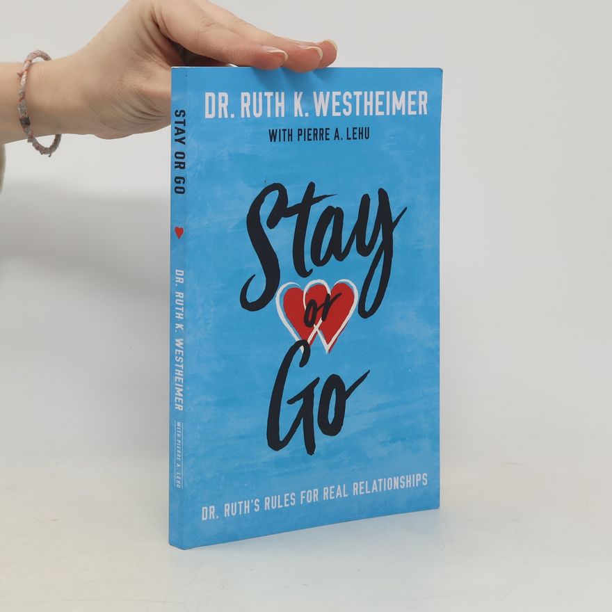 Ruth Karola Westheimer Stay or Go