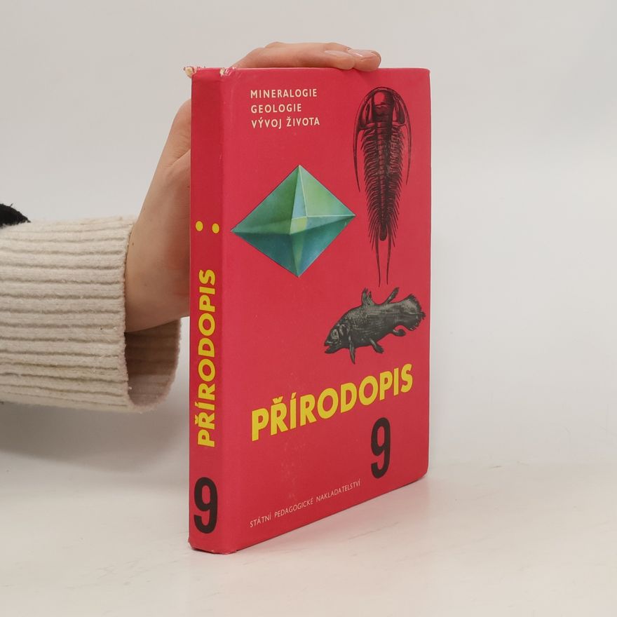 Autorenkollektiv Přírodopis 9 : mineralogie, geologie a vývoj života