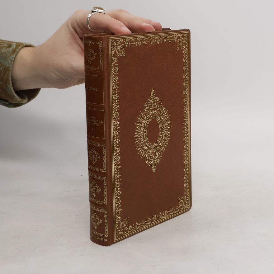 Johann Wolfgang von Goethe Autobiographische Schriften 6