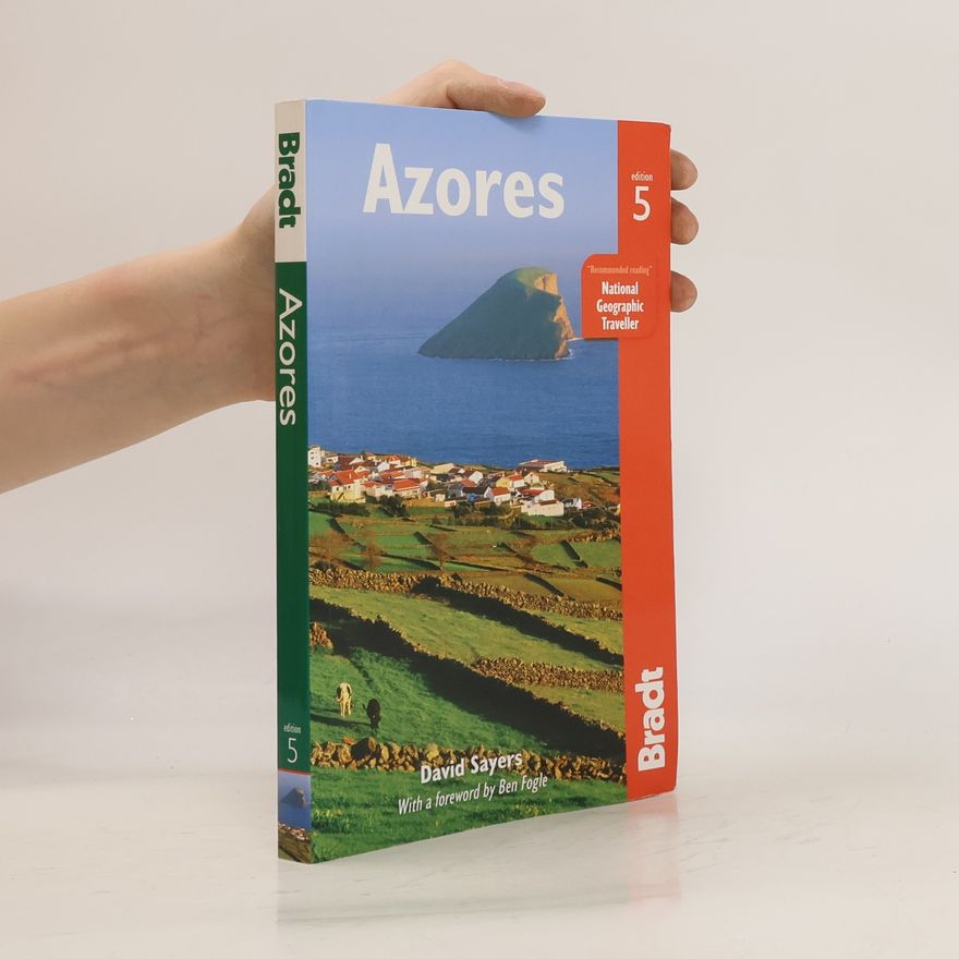 David Sayers Azores : the Bradt travel guide