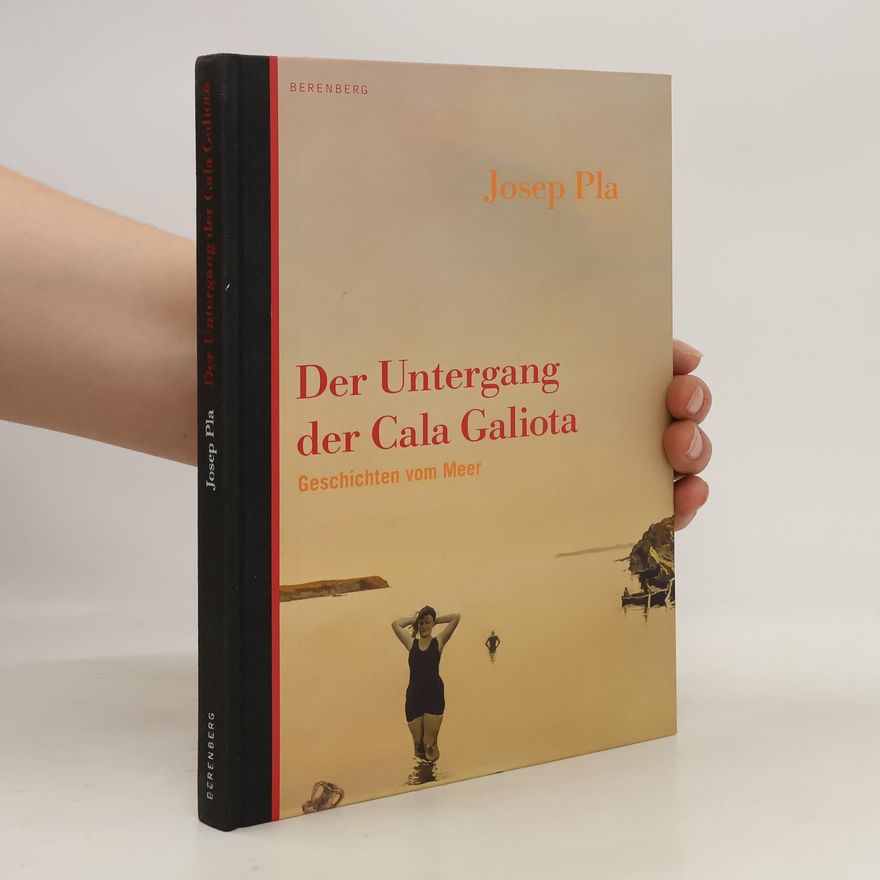 Josep Pla Der Untergang der Cala Galiota