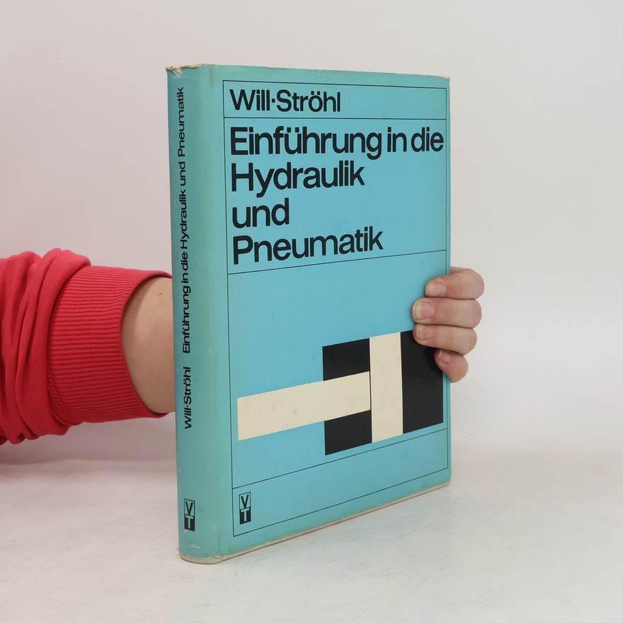 Christoph Ziegert Einführung in die Hydraulik und Pneumatik