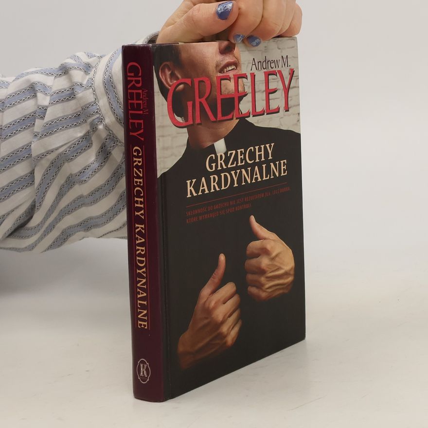 Andrew M. Greeley Grzechy kardynalne