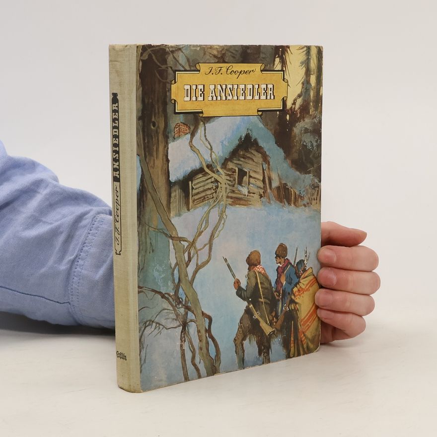 James Fenimore Cooper Die Ansiedler