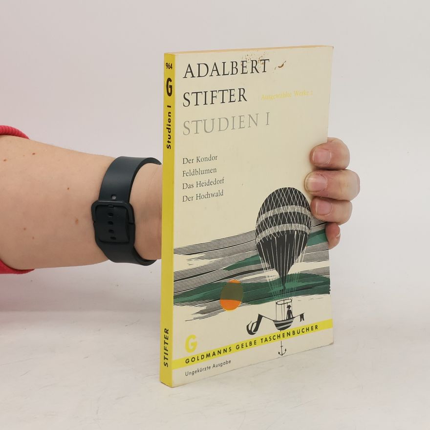 Adalbert Stifter Studien I