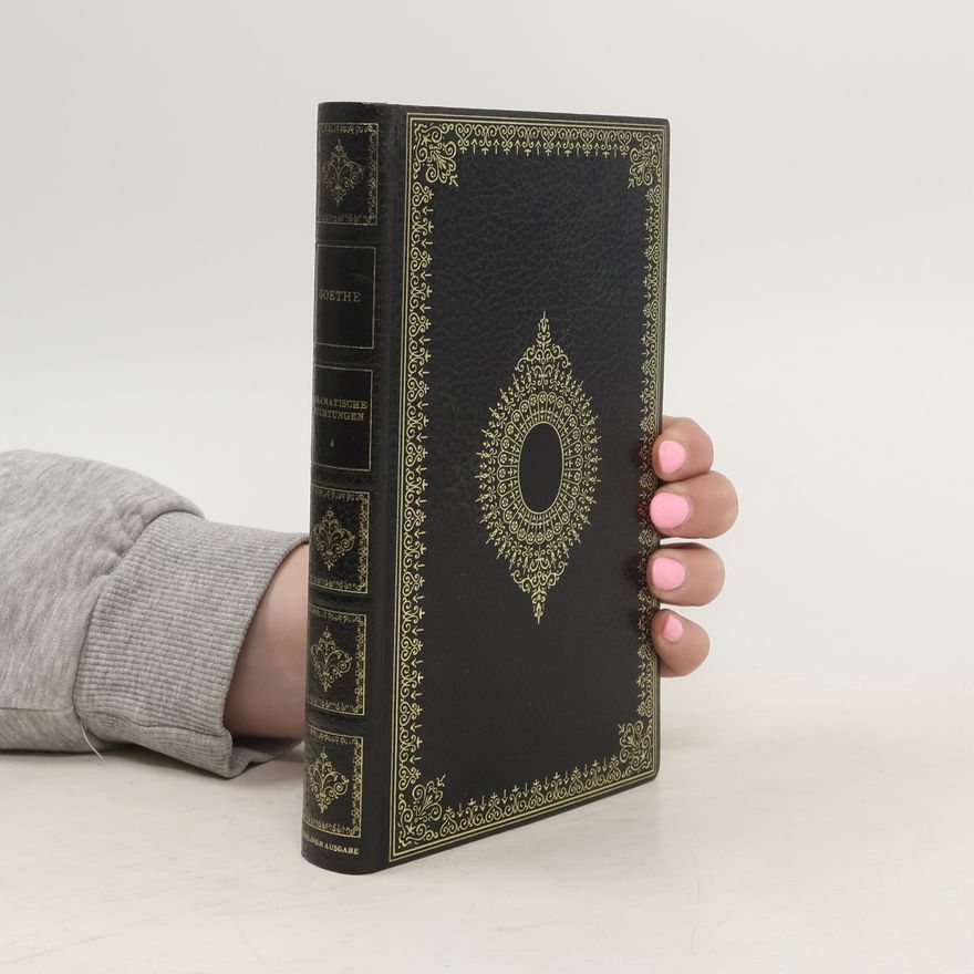 Johann Wolfgang von Goethe Dramatische Fragmente 1793 - 1823