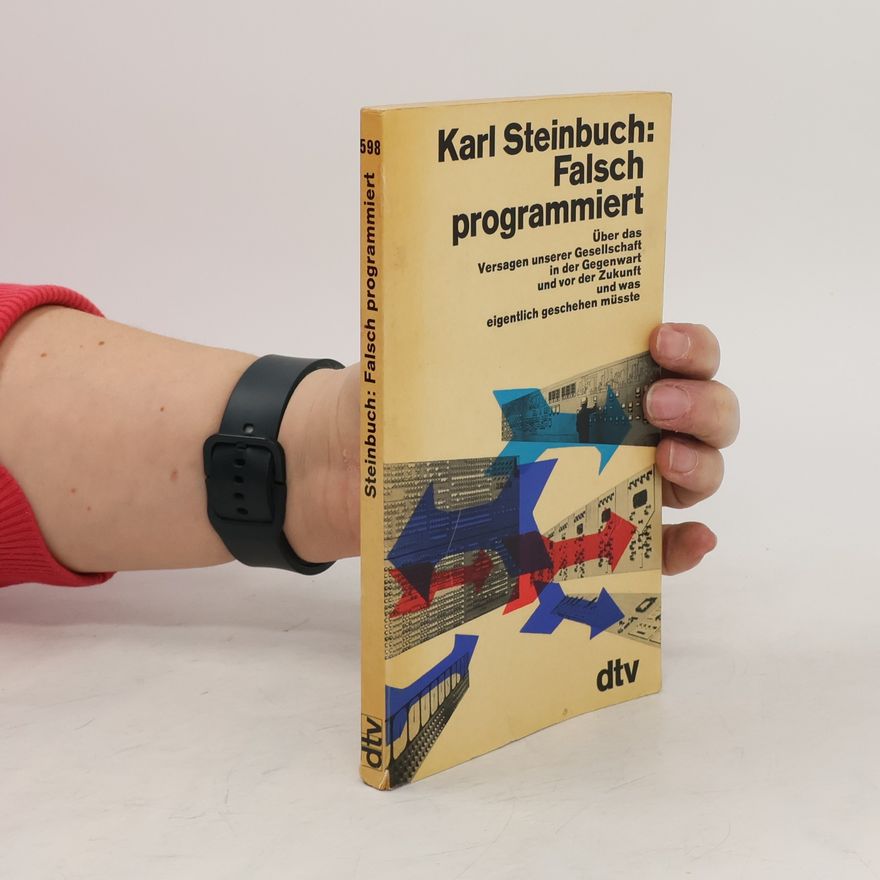 Karl Steinbuch Falsch programmiert