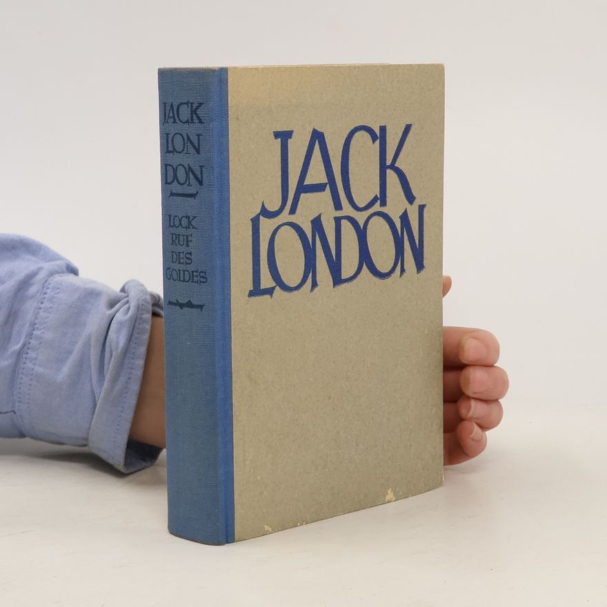 Jack London Lockruf des Goldes