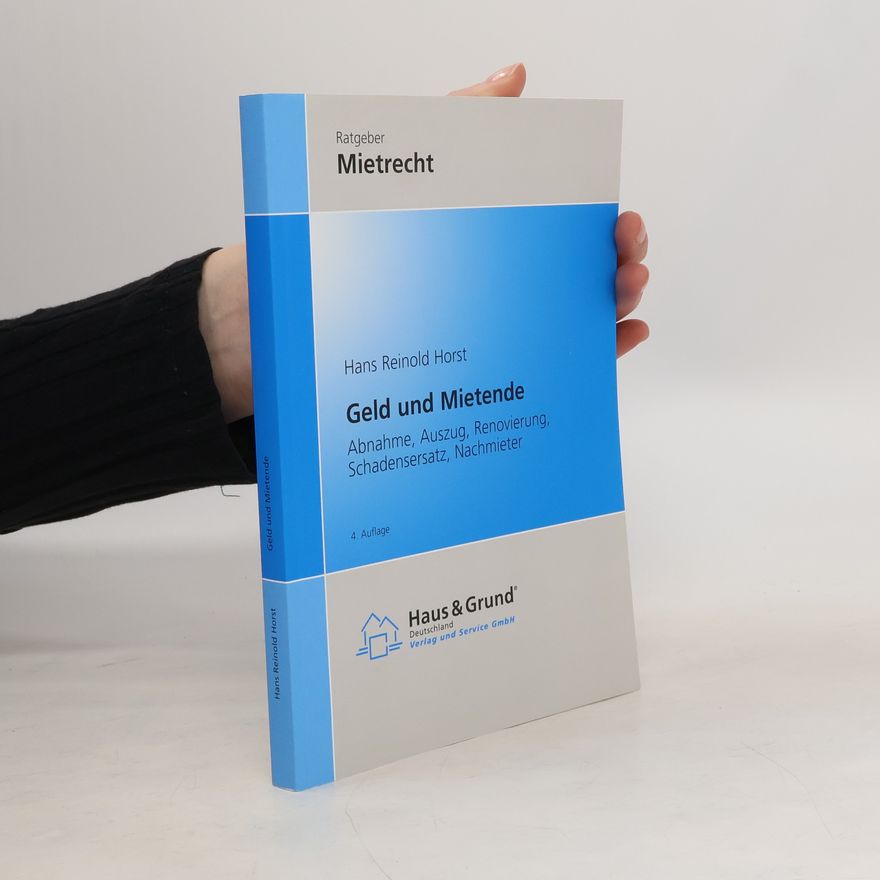Hans Reinold Horst Geld und Mietende