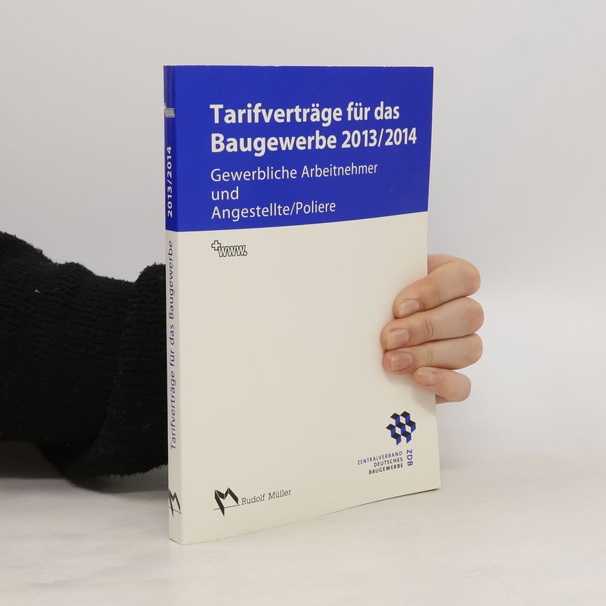Harald Schröer Tarifverträge für das Baugewerbe 2013/2014