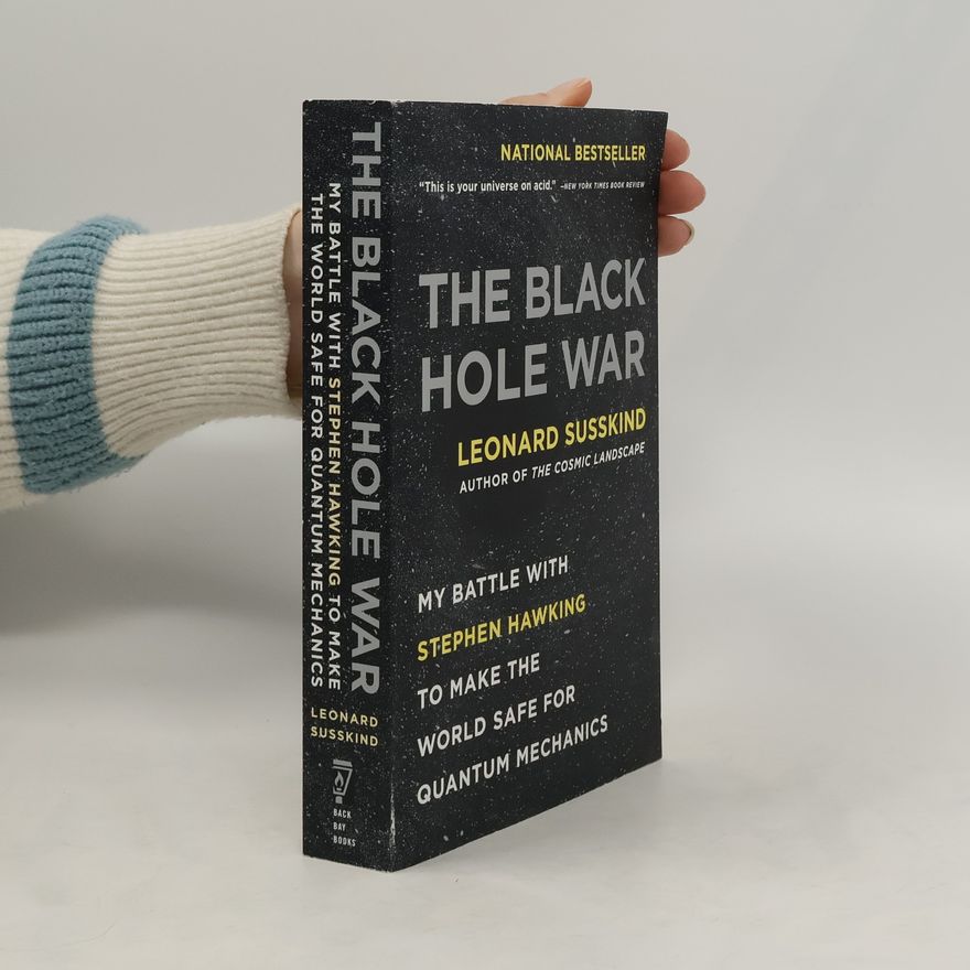 Leonard Susskind The Black Hole War