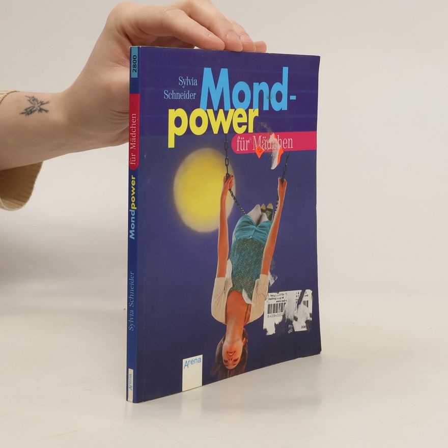 Sylvia Schneider Mondpower für Mädchen