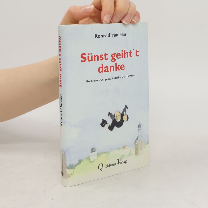 Konrad Hansen Sünst geiht't danke