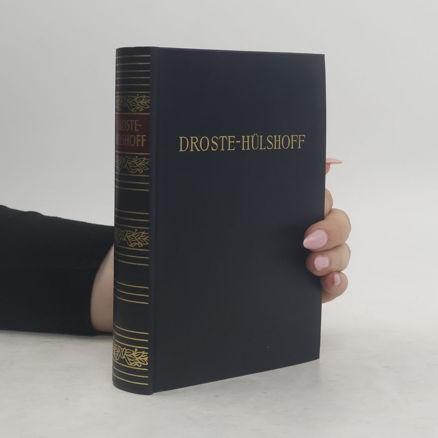Annette von Droste-Hülshoff Droste-Hülshoffs Werke