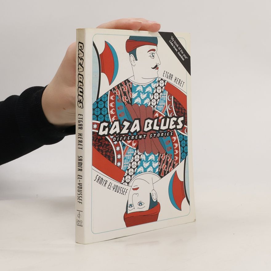 Etgar Keret Gaza Blues