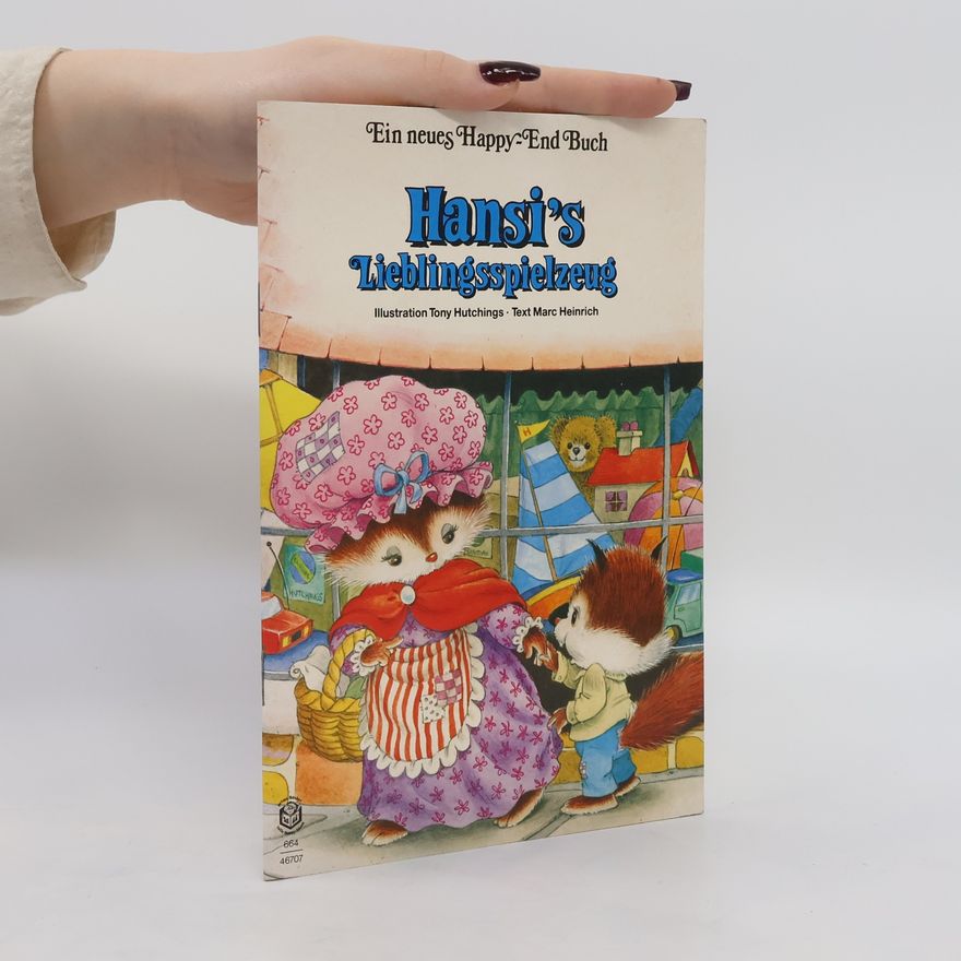 Marc Heinrich Hansi's Lieblingsspielzeug