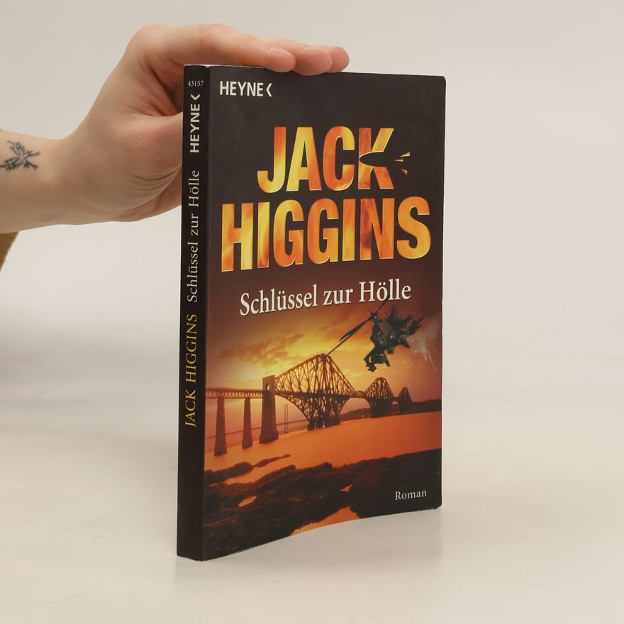 Jack Higgins Schlüssel zur Hölle