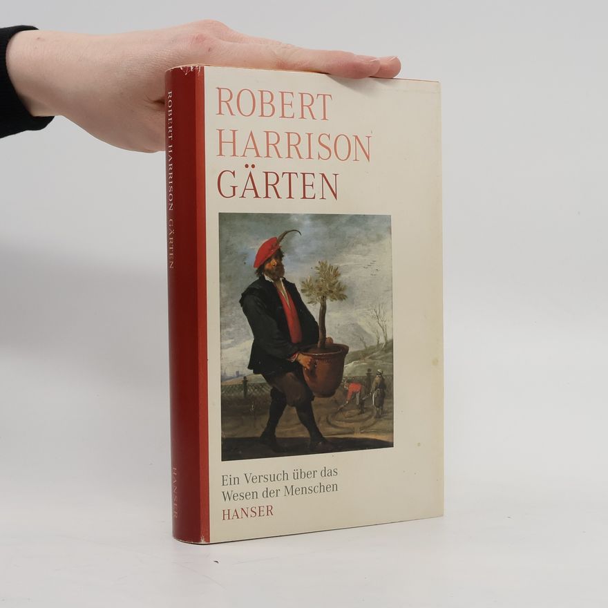 Robert Pogue Harrison Gärten