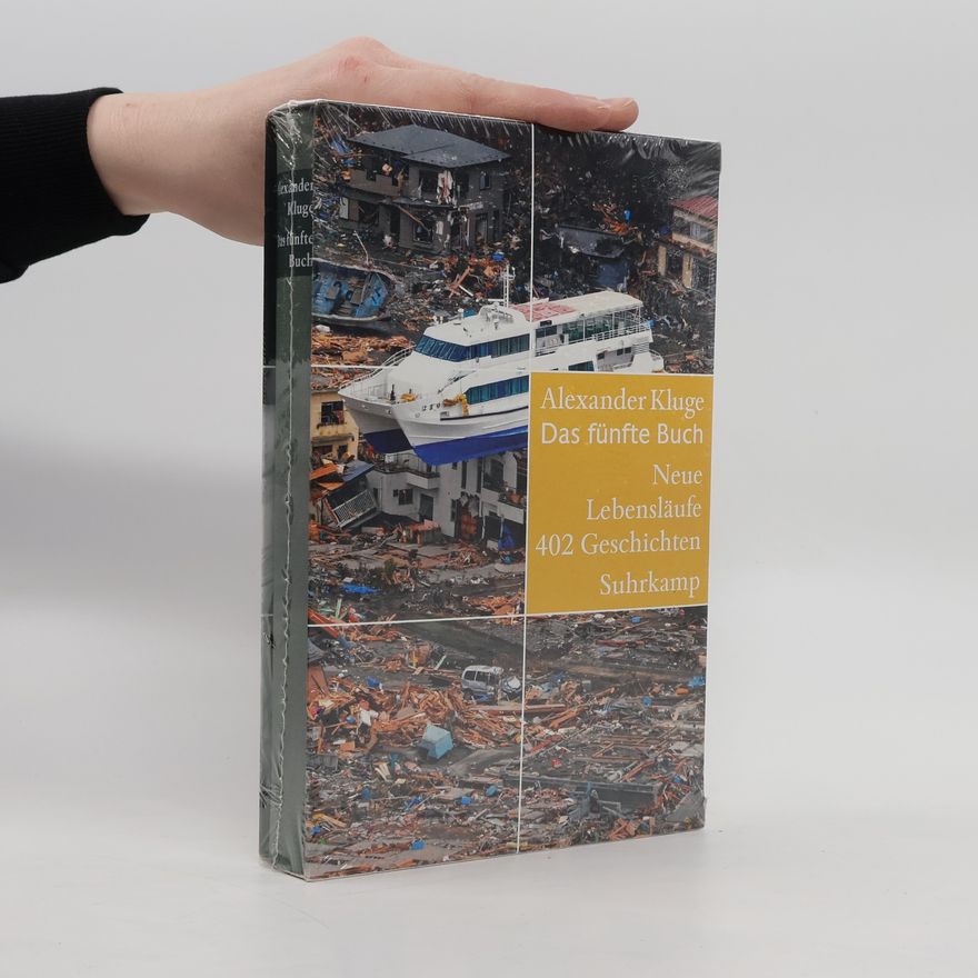 Alexander Kluge Das fünfte Buch - neue Lebensläufe