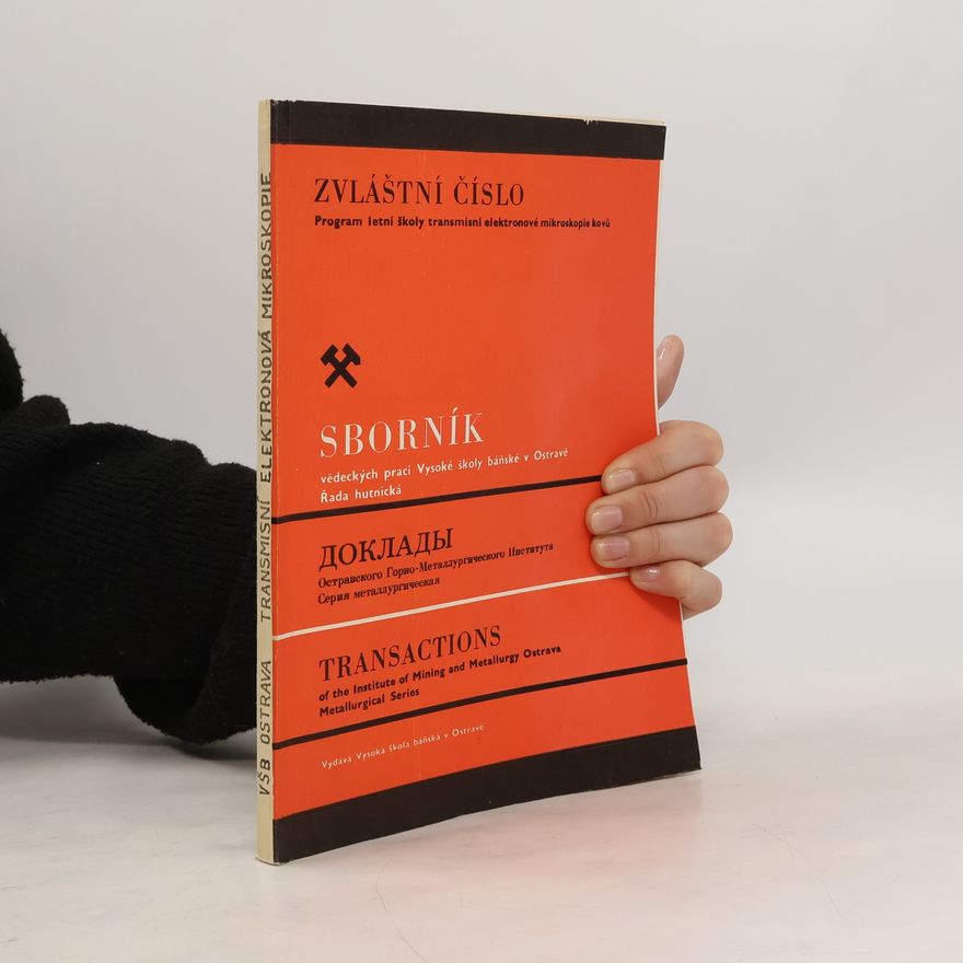 Kolektiv autorů Sborník vědeckých prací Vysoké školy báňské v Ostravě. Řada hutnická. Zvláštní číslo