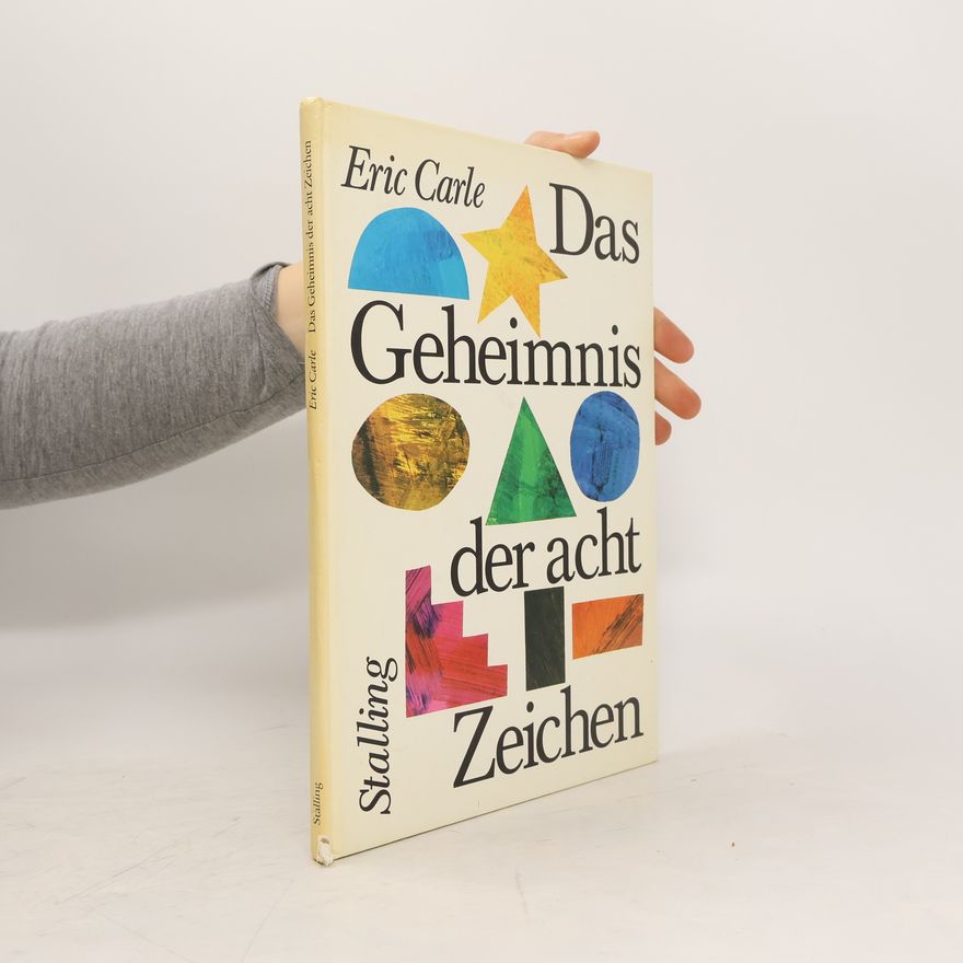 Eric Carle Das Geheimnis der acht Zeichen