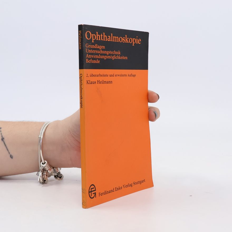 Klaus Heilmann Ophthalmoskopie